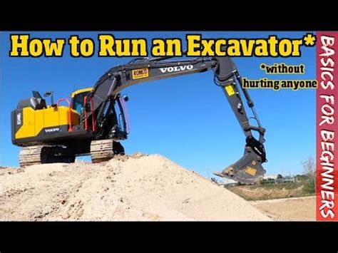 running excavator|running an excavator for beginners.